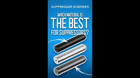 Best Material Choice for Suppressors