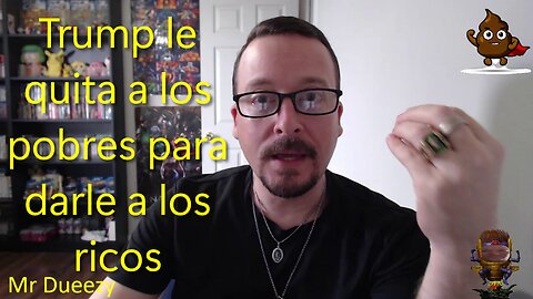 Trump le quita a los pobres para darle a los ricos