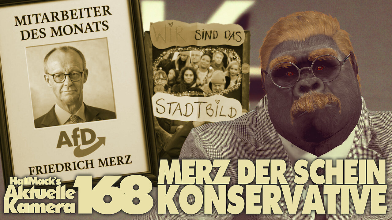 Aktuelle Kamera 168 - Merz der Scheinkonservative