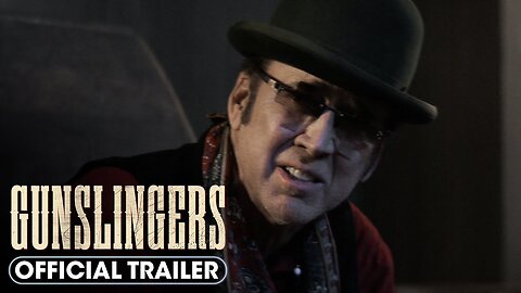 Gunslingers - Official Trailer