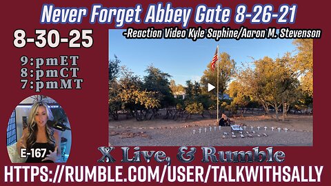 Never Forget Abbey Gate! 8-30-25 (9pmET/8pmCT/7pmMT)