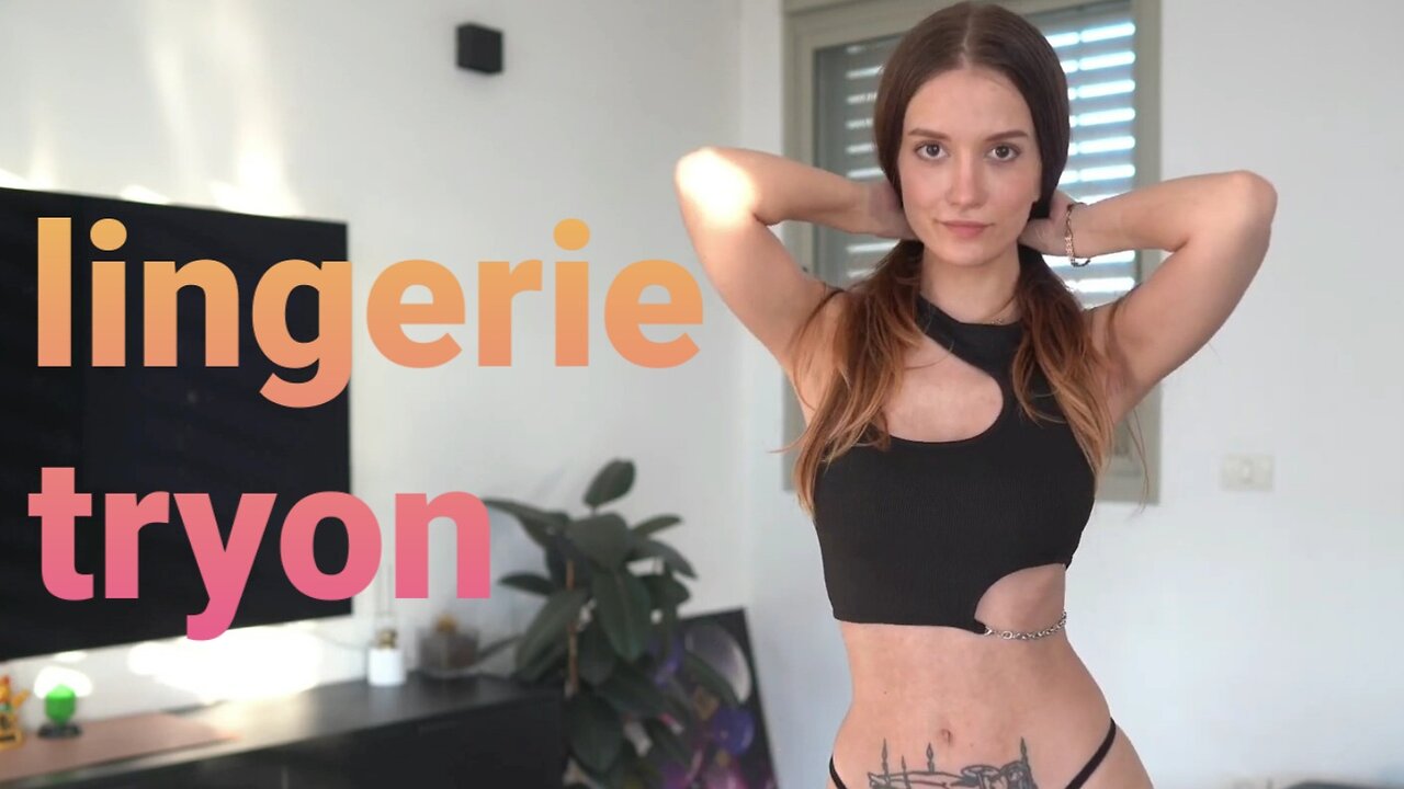 Lingerie tryon