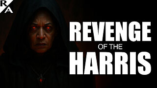 Revenge of the Harris