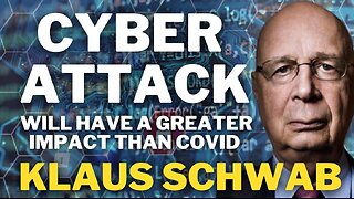 🚨 Klaus Schwab Warns of Global Cyber Attack & Blackouts—Coincidence or Warning?