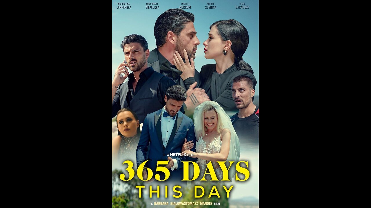 فیلم «365 روز امروز» 2022