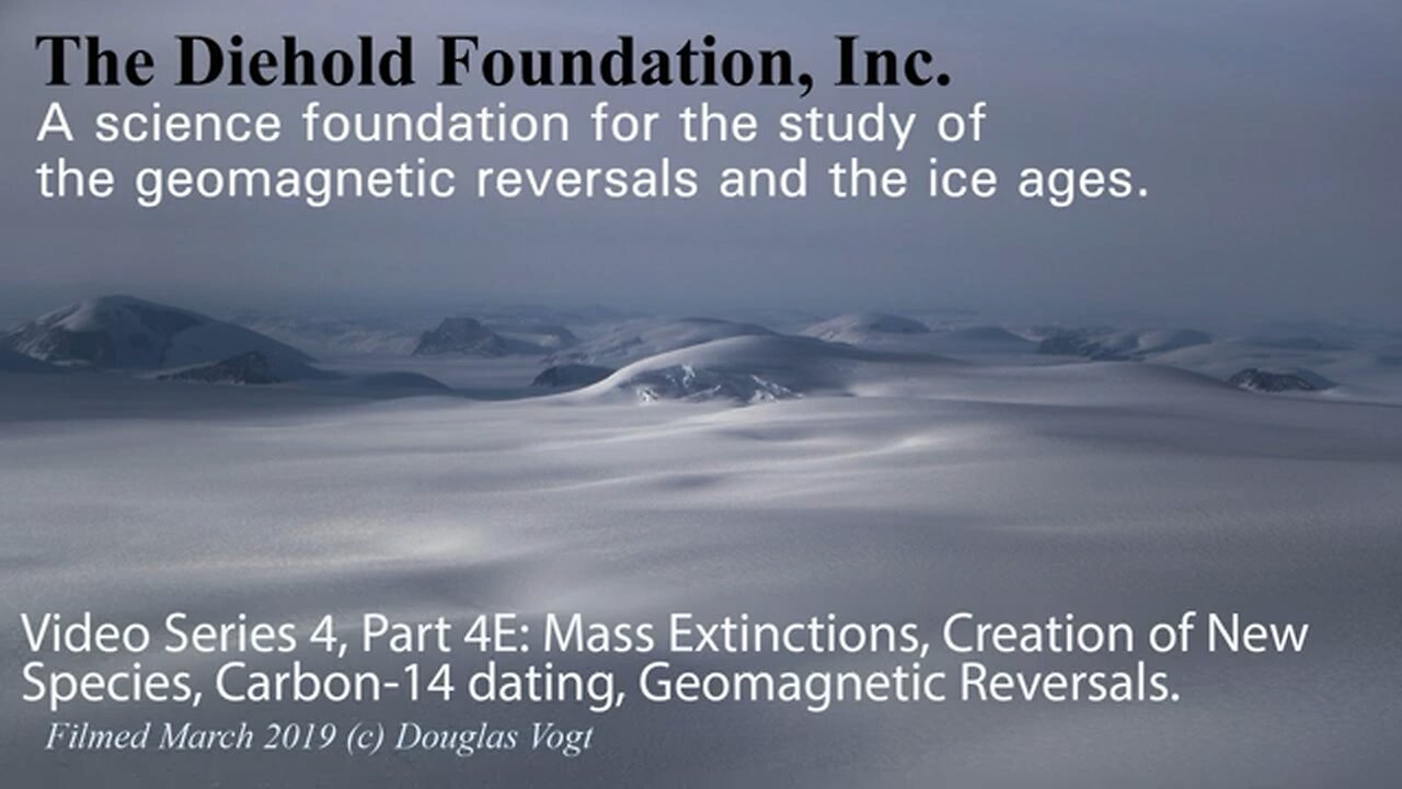 Series 4, Part 4E The mass extinctions and creation of new species & magnetic reversals.