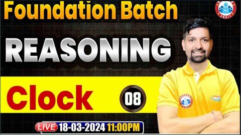 REASONING CLASS#19 CLOCK PART-8