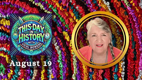 August 19 This Day in History