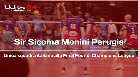 Sir Sicoma Monini Perugia unica squadra italiana alla Final Four di Champions League