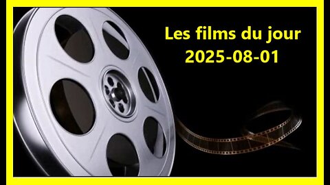 Les films du jour = 2025-08-01