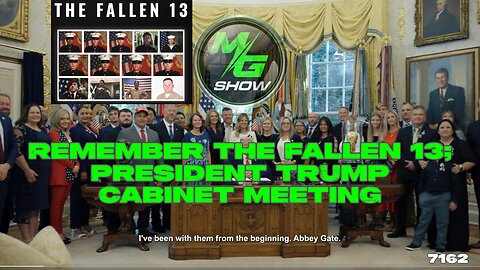 Remember the Fallen 13; President Trump Cabinet Meeting