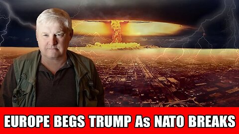 Europe Pleads With Trump As NATO Fails! UK Crumbles, Russia Dominates - Martyanov"
