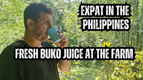 Fresh Buko Juice at the Farm 🇵🇭 | Real Bukid Life in the Philippines