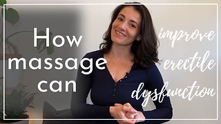 Relaxation & massage techniques to fix erectile dysfunction