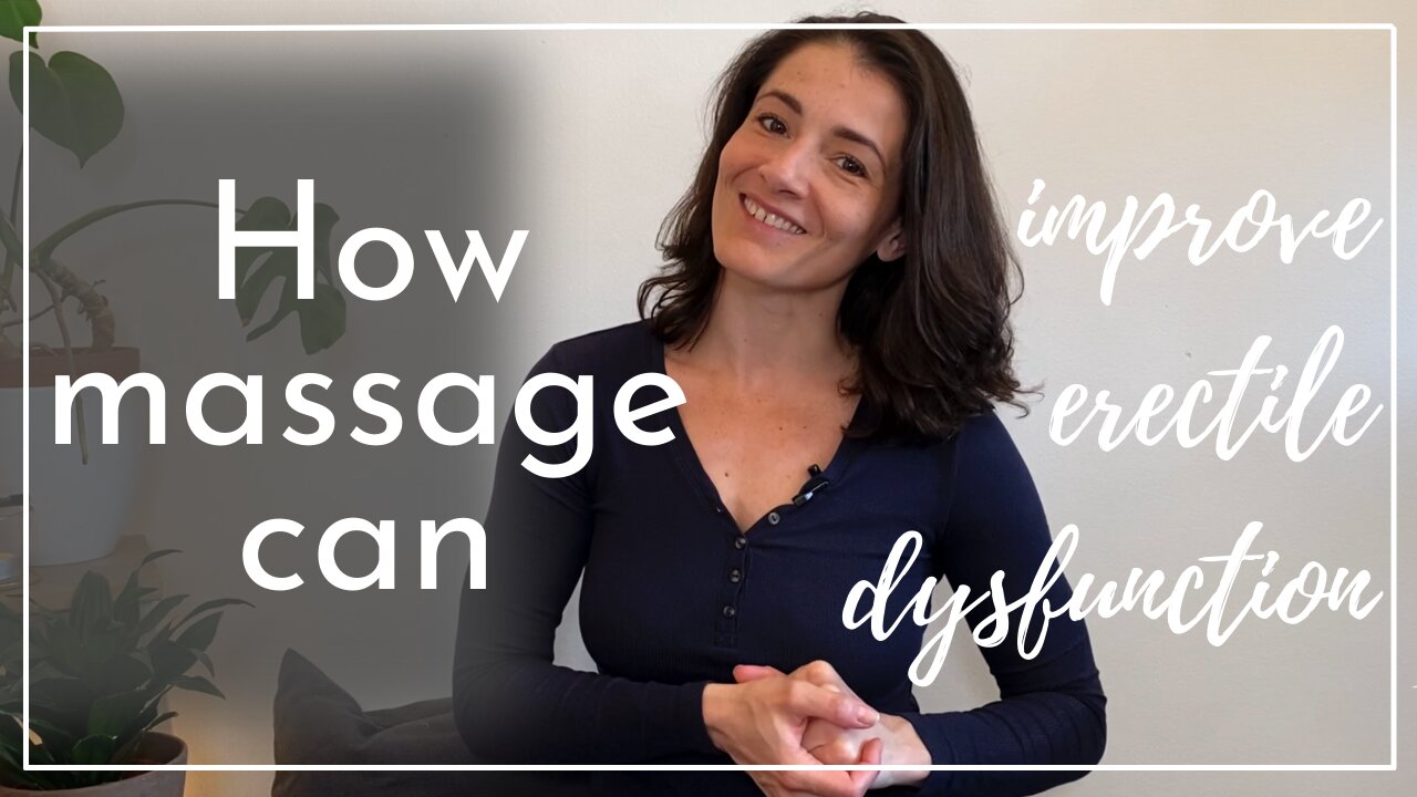 Relaxation & massage techniques to fix erectile dysfunction