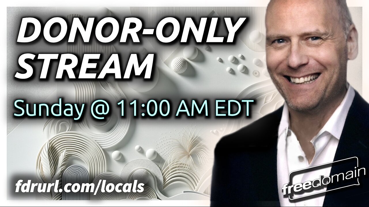 FREEDOMAIN DONORS LIVESTREAM WITH STEFAN MOLYNEUX