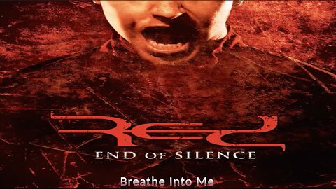 RED - Breathe Into Me
