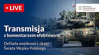 Defilady z okazji Święta Wojska Polskiego 2025