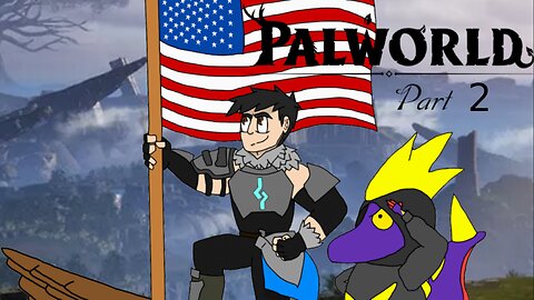 I Guess We're Going All the Way l Palworld Part 2