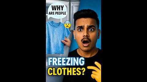 Why are people suddenly freezing their clothes?