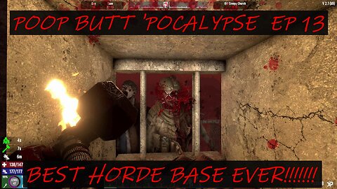 POOP BUTT POCALYPSE EP. 13 BEST HORDE BASE EVER!!!