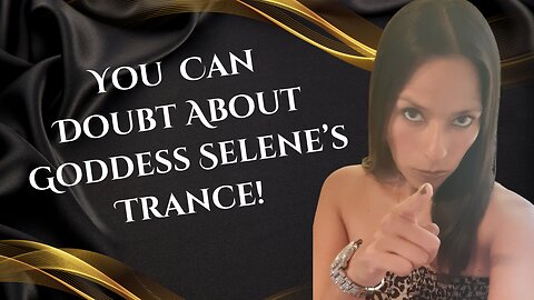 Erotic Hypnosis *Doubt about Goddess Selene's trance*