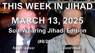 SPENCER & WOOD - THIS WEEK IN JIHAD (March 13, 2025) Full Show