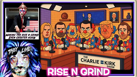 Trump’s Palantir Deal, WW3 Escalation & Charlie Kirk Psyop Series Launch | Rise N Grind