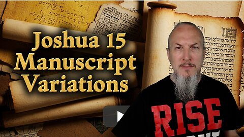Joshua 15 EXPOSED! Manuscript Variations You NEED to Know (Live Q&A)