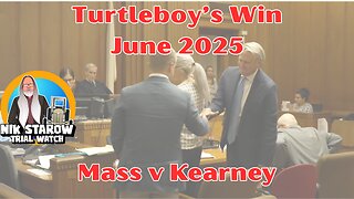 Turtleboy's Win - June 2025 - Mass v Kearney.