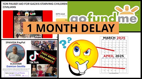 QUESTIONS RAISED OVER GoFundMe DELAY REVIEWING GAZA STARVATION SCAM EVIDENCE