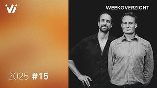 Weekoverzicht met Jeroen en Willem Week 15