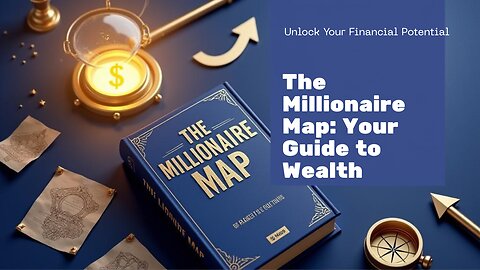 ✨ The Millionaire Map: How Ordinary People Build Extraordinary Wealth 💵