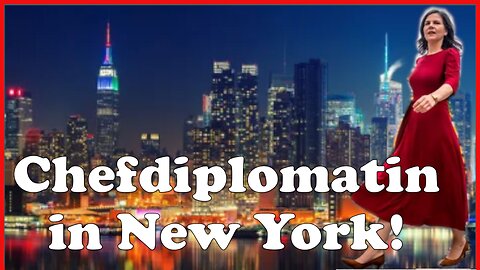 Chefdiplomatin Frau Baerbock in New York! Präsidentin der UN-Generalversammlung