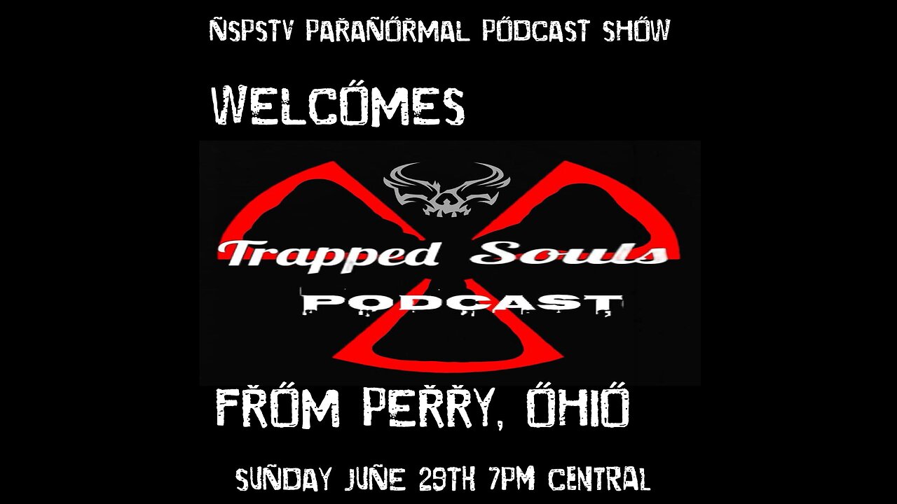 TRAPPED SOULS FROM PERRY,OHIO
