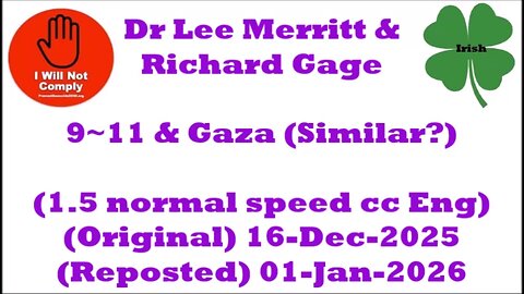 Dr Lee Merritt & Richard Gage 9~11 & Gaza 16-Dec-2025
