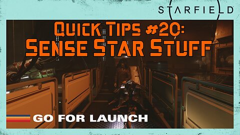 Starfield Quick Tips 20: Sense Star Stuff Power