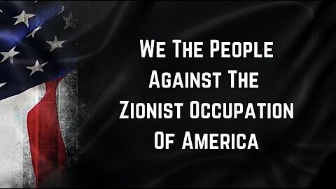 We The People Against The Zionist Occupation Of America by Elijah Schaffer & Max Blumenthal