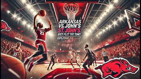 🚀 Arkansas vs St. John’s—EXPLOSIVE Start! Key Plays Set the Tone! 😱🔥