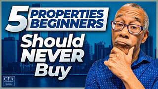 5 Properties Beginners Should NEVER Buy