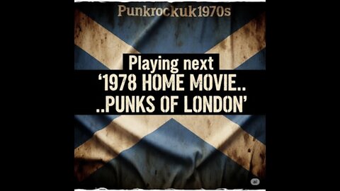 1978 London Punks, Rare Home Movie Footage