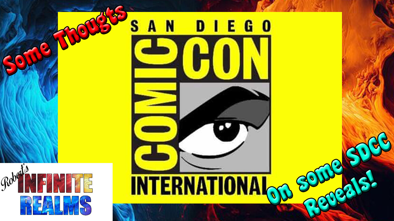 Toy Ramblings (Minor Ranting) SDCC reveals