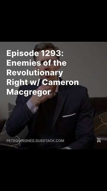 Episode 1293: Enemies of the Revolutionary Right w/ Cameron Macgregor