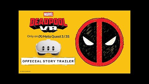 Marvel’s Deadpool VR Official Story Trailer Meta Quest Platforms - Marvel Entertainment