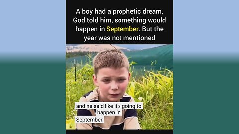 9-year-old boy has a Rapture dream…. what God told him