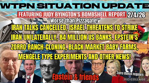 WTPN ~ Judy Byington ~ Situation Update ~ 2-4-26 ~ Trump Return ~ Restored Republic via a GCR