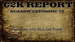 C2K Report S5 E26: Story Time with Rick and Randy.