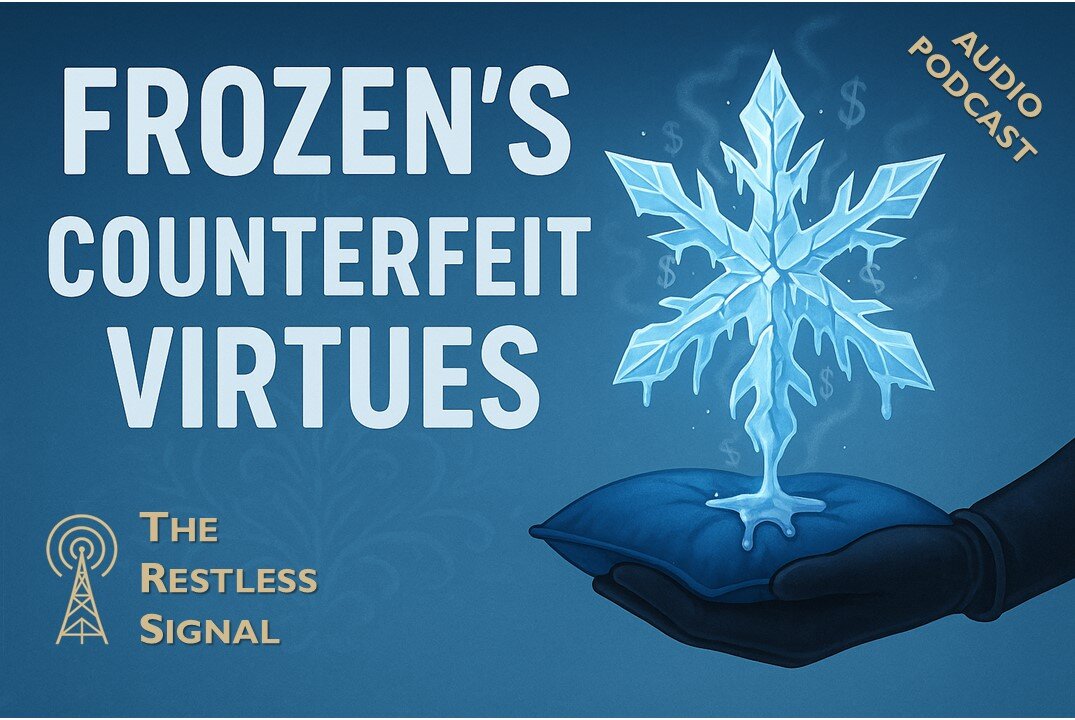 002 Frozen and the Counterfeit Virtues of Modern Disney