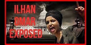 Most Corrupt Series | Ilhan Omar | Fleeing Corruption, Then Preaching to America