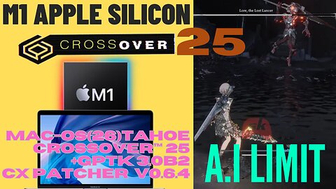 AI LIMIT Lore, The Lost Lancer- Boss Fight [M1]💻 MacBook Air OS (26)Tahoe | CrossOver 25+GPTK 3.0